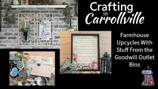 Farmhouse Decor Upcycles from the Goodwill Outlet Bins