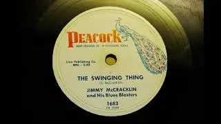 [The Swinging Thing] Jimmy McCracklin and his Blues Blasters, Peacock 1683,