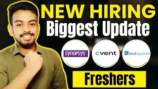 Synopsys, LeadSquared, Cvent Announced ! Biggest Hiring For Fresher 2022, 2023, 2024, 2025 Batch