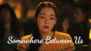Somewhere Between Us | Multifandom