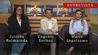 EUGENIO DERBEZ, JAVIERA BALMACEDA y MARIE LEGUIZAMO hablan de la nueva temporada de LOL | Entrevista