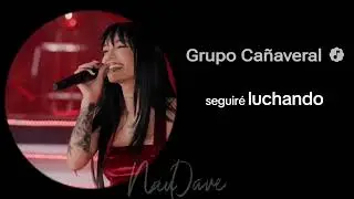 Grupo Cañaveral De Humberto Pabón, La Joaqui - Echarme Al Olvido ||Letra||