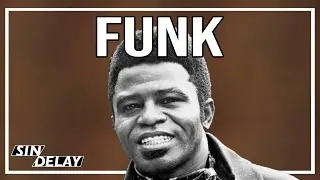 ¿Dónde Empezar? Funk