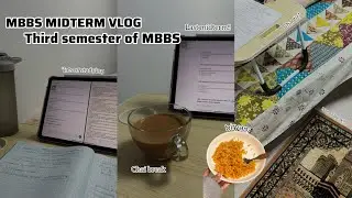 MBBS MIDTERM VLOG | Last midterm, study vlog, Chaii , biryani 