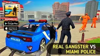 Police Car Game: Real Gangster - Play #1 | Miami Police Crime Simulator Game (Android, IOS)