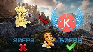 КАК СДЕЛАТЬ 60FPS В KINEMASTER? / ЛУДЧШИЙ ВИДЕО РЕДАКТОР!!!!