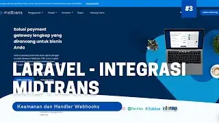 Integrasi Midtrans "Keamanan dan Handler Webhooks" - Laravel #3