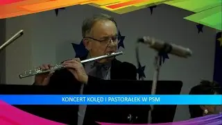 Świąteczny koncert w PSM cz. 2