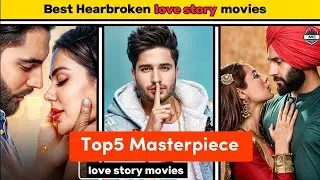 Top 5 Sad Punjabi movies | Best love story movies |Filmo ki duniya