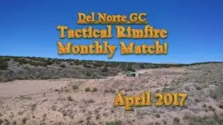 Shooting Fun - DNGC Tactical Rimfire Monthly Match: April 2017 (720p)