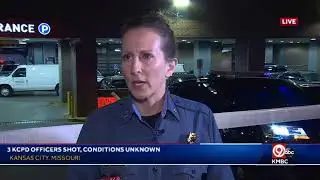 LIVE: 3 Kansas City police officers shot