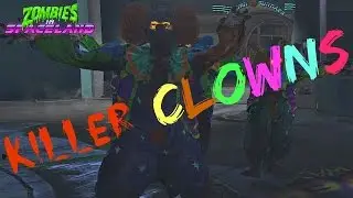 The BEST place to kill the CLOWNS  Zombies in Spaceland