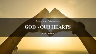 God Greater Than Our Hearts