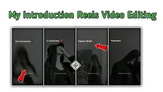 my introduction name age birthday cast country city reels video editing | my introduction reels