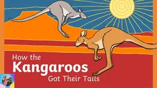 Read Aloud Books For Kids | HOW THE KANGAROO GOT THEIR TAILS| Dixy's Storytime World