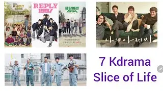 7 Best Kdramas All The Time | Slice of Life