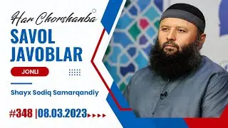 LIVE: Savol-javoblar №348 | 08.03.2023
