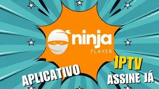 ✔️Ninja PLAYER: O Melhor App para Listas IPTV! Assine e Aproveite o Conte&uacute;do Completo!