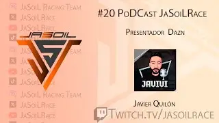 #20 Podcast Jasoilrace con Javi Quil&oacute;n