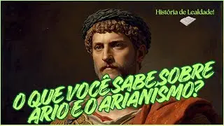 O arianísmo - Você conhece?
