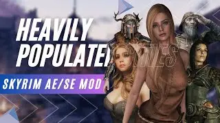 Transform Skyrim's Cities With Massive Population Mods!