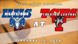 High School Basketball | Hightstown Rams Boys at Trenton Central Tornadoes 1/13/26