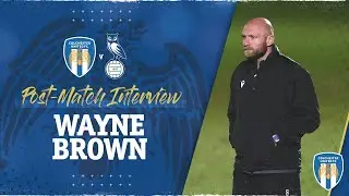Col U TV | Wayne Brown Post Oldham Athletic