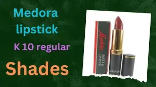 Medora lipstick k shades with numbers |Medora lipstick k 10 regular shades