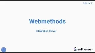 Webmethods Integration Server | Episode 2