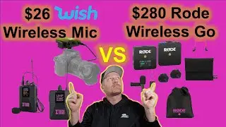 Rode Wireless Go Mic system VS $26 Wish Wireless Mic System