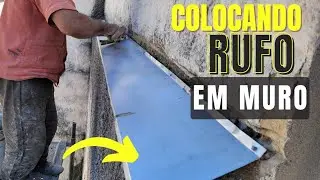 Instalação de rufo no muro, aprenda tudo nesse vídeo !!!