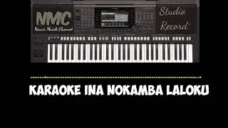 Karaoke Ina Nokamba Laloku by La Ode Haludin (official Musik karaoke)