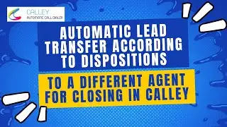 Automation of Lead Assignment on the basis of Call Disposition for Closing