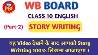 Part-2|Story Writing|English Suggestion 2025|Class 10|Wbbse Board Suggestion|Pioneer Binod Education