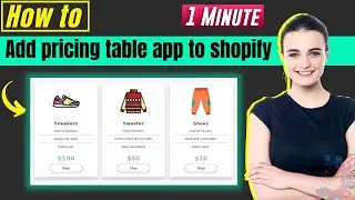 How to add pricing table app to shopify 2025