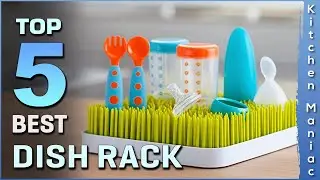 Top 5 Best Dish Rack Review in 2025