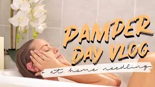 PAMPER VLOG: Spa bath, at home Deminuage needling treatment, comfy home outfit ideas & selfcare day!