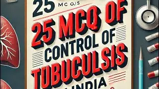 MCQs on epidemology, Prevention and control of tuberculosis in India #tuberculosis #india #mcqs