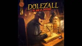 Dolezall - The Book of Mysteries (Full Album 2025)