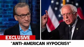 Bill Maher EXPOSES Bernie Sanders Hypocrisy &mdash; &ldquo;You Bash America While Living Off It&rdquo;