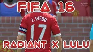 | Radiant x LuLu | FIFA 16 BEAST MODE