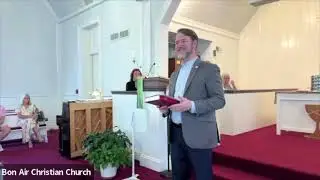 Bon Air Christian Church August 3 2025 Worship Service