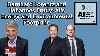 Bernhard Lorentz and Johannes Trudy: AI's Energy and Environmental Footprint