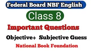 Class 8 English Guess important Questions Objective and Subjective NBF English Class 8th Scholarship