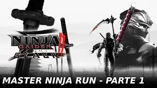 Ninja Gaiden &Sigma;2 Black - Master Ninja Run - Parte 1