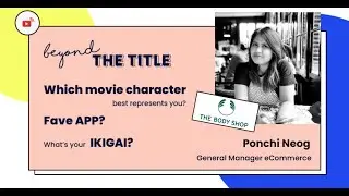 Beyond The Title &mdash; Пончи Неог, генеральный директор по электронной коммерции, The Body Shop Indonesia