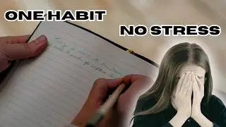 How This One Habit Reduced My Stress &mdash; No Therapy Needed