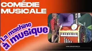 La machine à musique - comédie musicale - Les Fabricants de joie