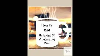 Aesthetic mug, I Love My Dad Coffee Mug, Coffee big mug, Dad birthday gift, Ceramic Coffee Mug, u...
