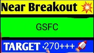 GSFC SHARE LATEST NEWS TODAY,GSFC SHARE TARGET,GSFC SHARE ANALYSIS,GSFC SHARE NEWS,GSFC SHARE